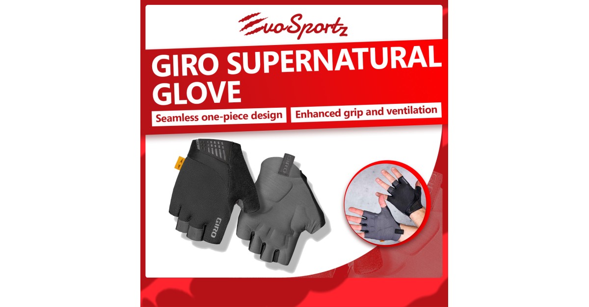 Giro Supernatural Glove EvoSportz Singapore