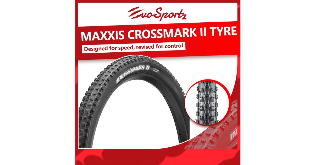 Maxxis Crossmark II Tyre | EvoSportz Singapore